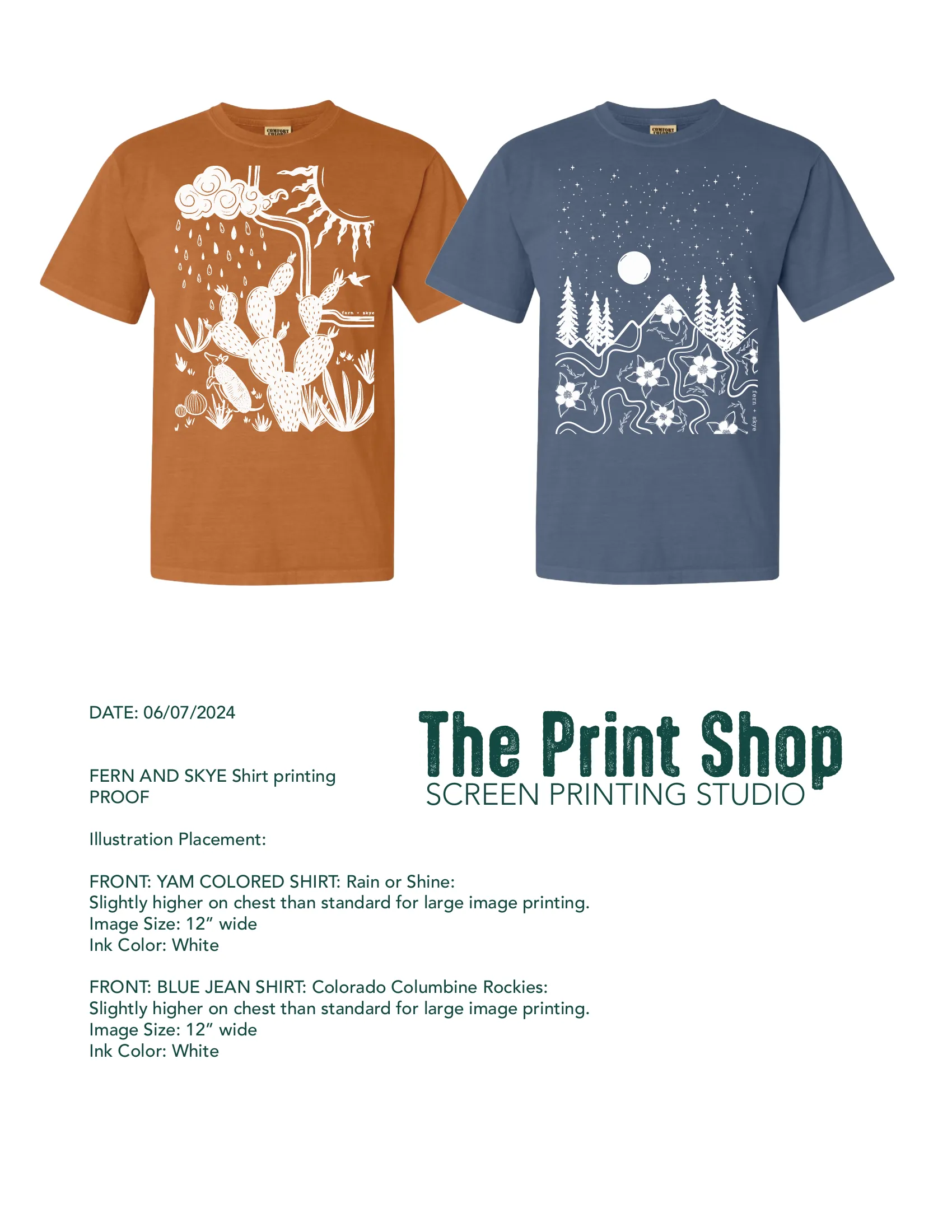 A Print Shop proof sheet showing two mockup shirts — a rust tee with the Rain or Shine desert illustration and a blue tee with the Colorado Columbine Rockies illustration — above printed placement, image size, and ink color specifications