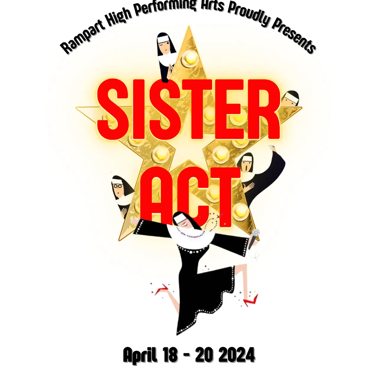 Sister Act at Rampart High — original client artwork handoff — by Josh Brownlow